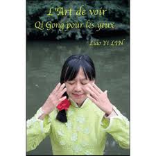 Qi Gong pour nos yeux